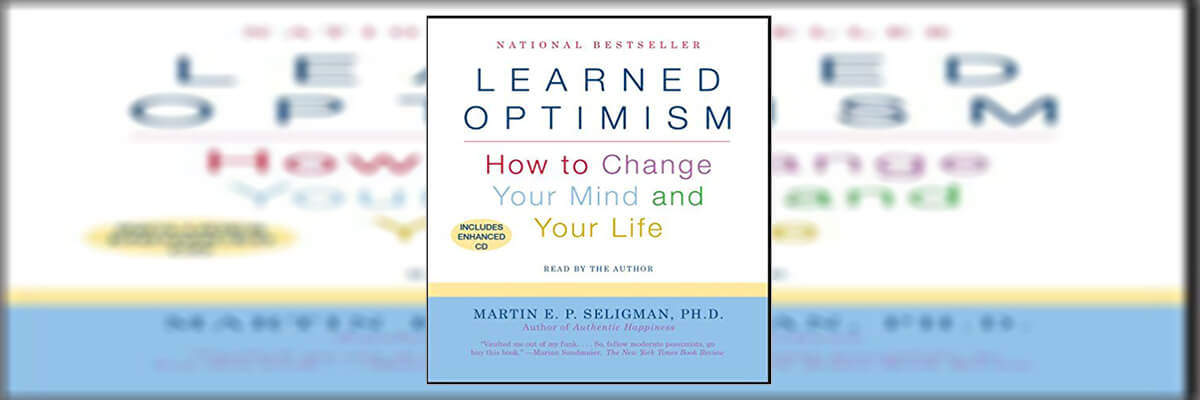 Learned Optimism Summary By Martin E. P. Seligman - SeeKen