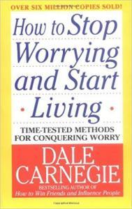 Top 10 Self Development Books-How to Stop Worrying and Start Living