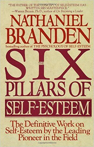 The Six Pillars of Self-Esteem - Top 5 Self Confidence Books